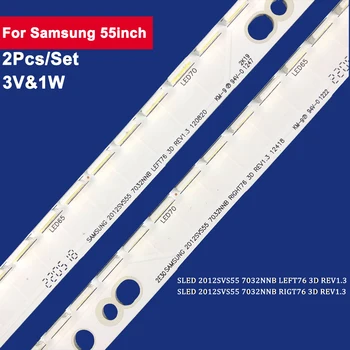 3V 680mm טלוויזיה תאורה אחורית רצועת עבור Samsung 55inch מזחלת 2012SVS55 7032NNB 2Pcs/Set אור Led הרצועה UA55ES7000J UN55ES6100FXZA UE40S5